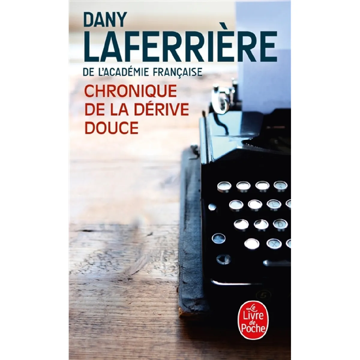 Chronique de la dérive douce · Occasion