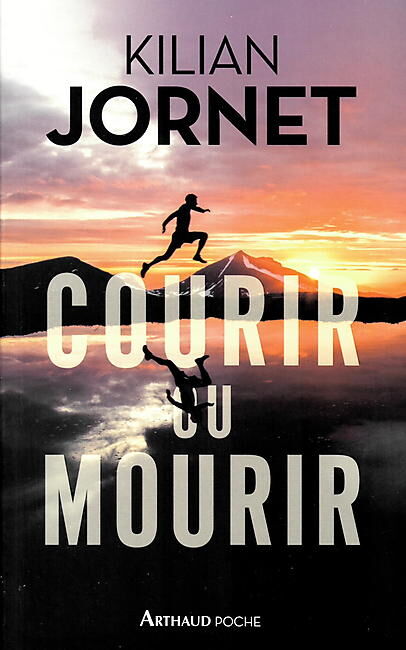 ARTHAUD - COURIR OU MOURIR