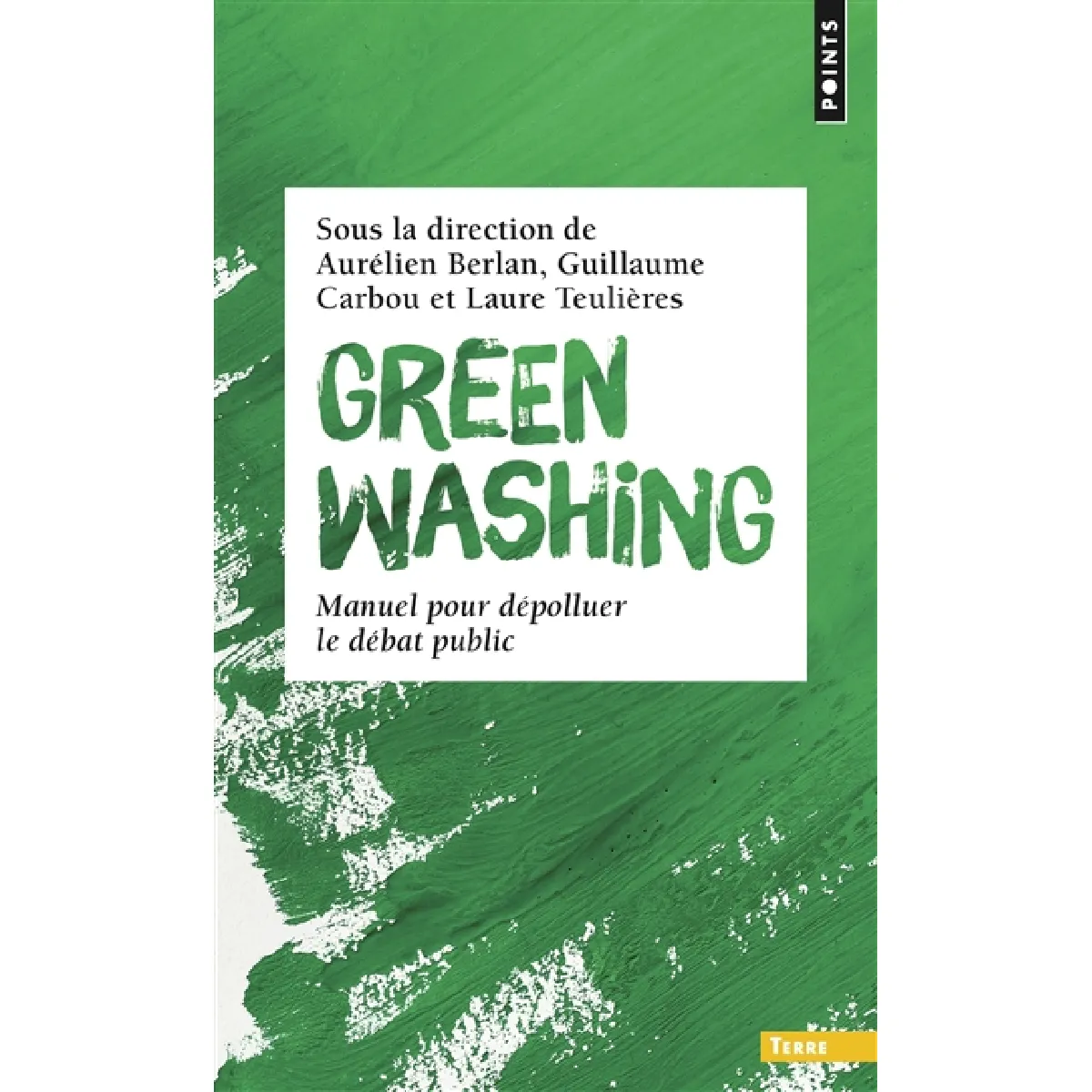 Greenwashing : manuel pour dépolluer le débat public · Occasion