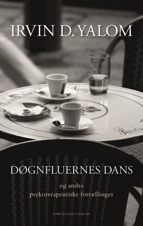Døgnfluernes Dans - Irvin D. Yalom - Bog