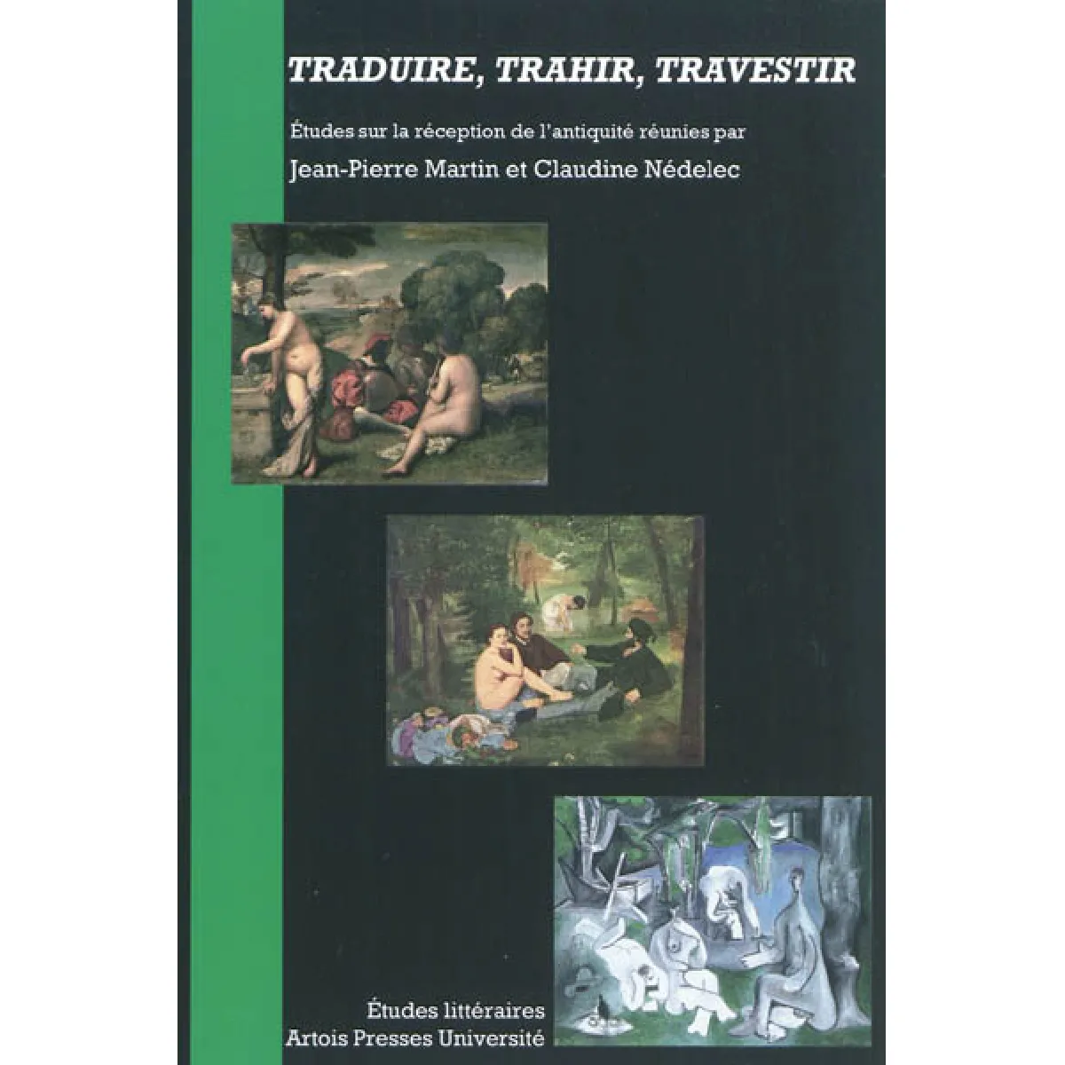 Traduire, trahir, travestir : études sur la réception de l'Antiquité · Occasion