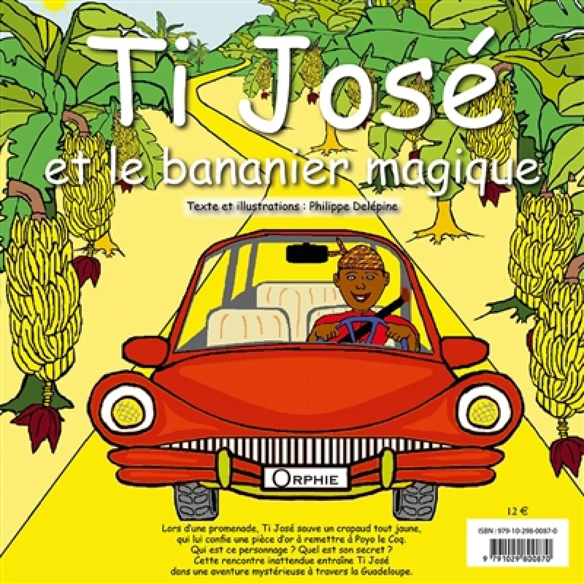 Ti José et le bananier magique. Tijozé é pyé-figjon monté-la · Occasion