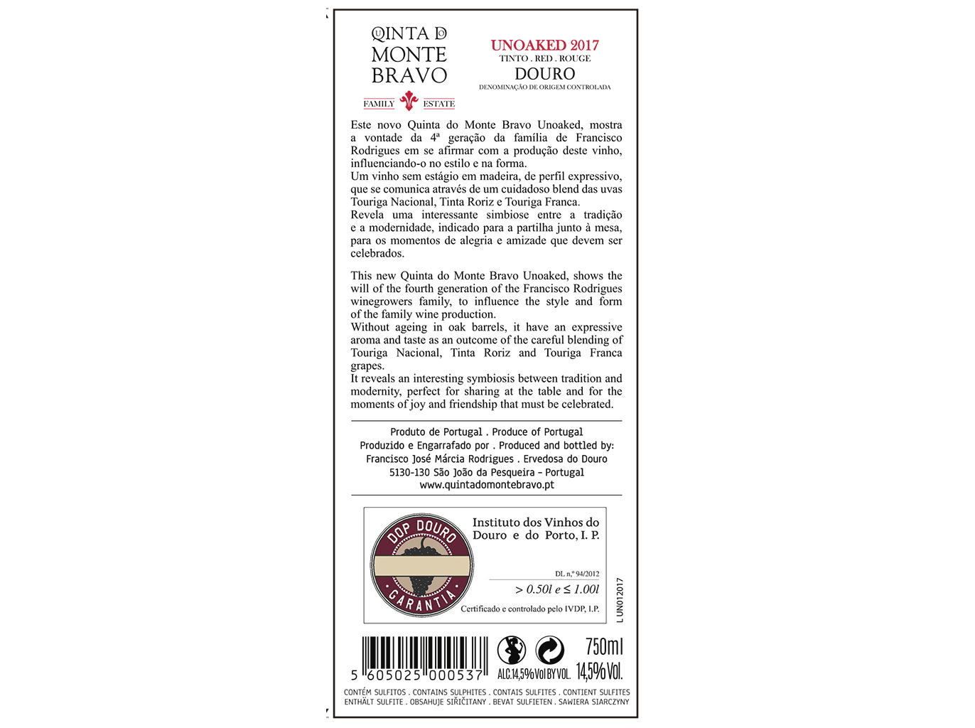 VINHO TINTO QUINTA DO MONTE BRAVO UNOAKED DOURO 0.75L
