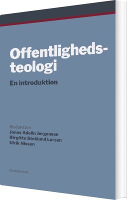 Offentlighedsteologi - Birgitte Stoklund Larsen - Bog