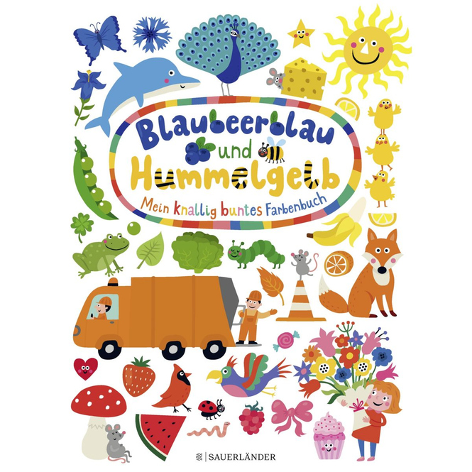 Blaubeerblau und Hummelgelb - Mein knallig buntes Farbenbuch
