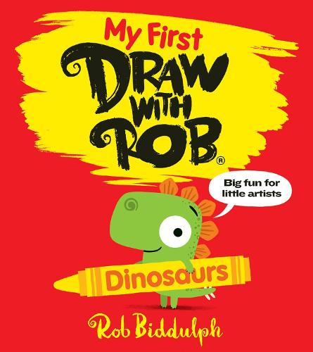 My First Draw With Rob: Dinosaurs (Paperback)