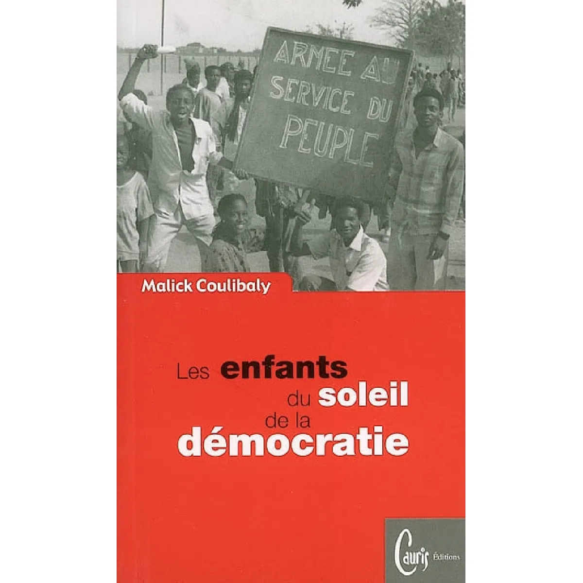 Les enfants du soleil de la démocratie · Occasion