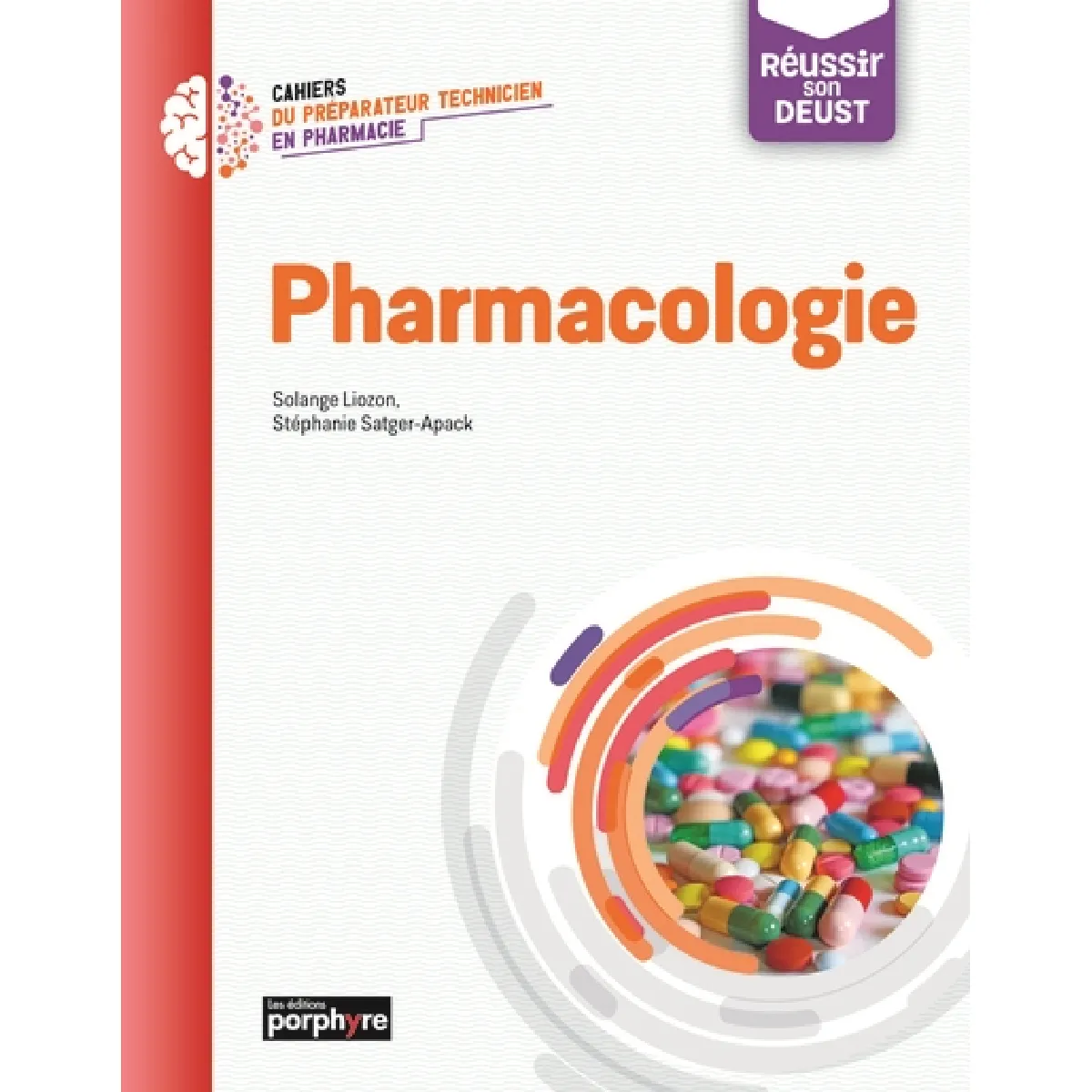Pharmacologie : réussir son DEUST