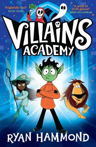 Villains Academy: The perfect read this Halloween! - Villains Academy 1 (Paperback)