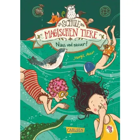 Carlsen Verlag Schule der magischen Tiere 6 - Nass und nasser