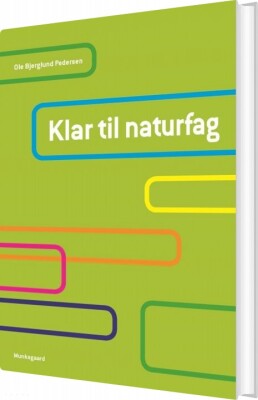 Klar Til Naturfag - Ole Bjerglund Pedersen - Bog