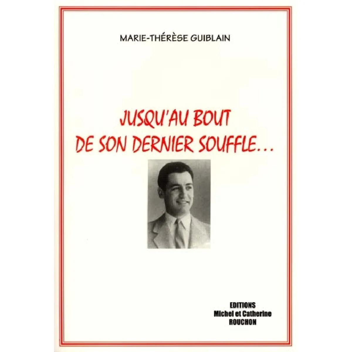 Jusqu'au bout de son dernier souffle... · Occasion