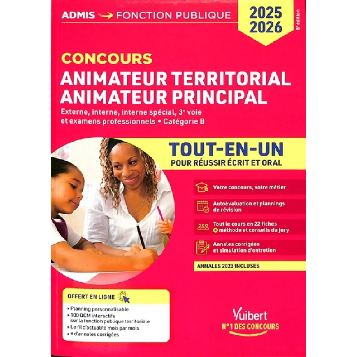 Animateur territorial, animateur principal : externe, interne, interne spécial, 3e voie et examens professionnels, catégorie B : tout-en-un pour réussir écrit et oral, concours 2025-2026