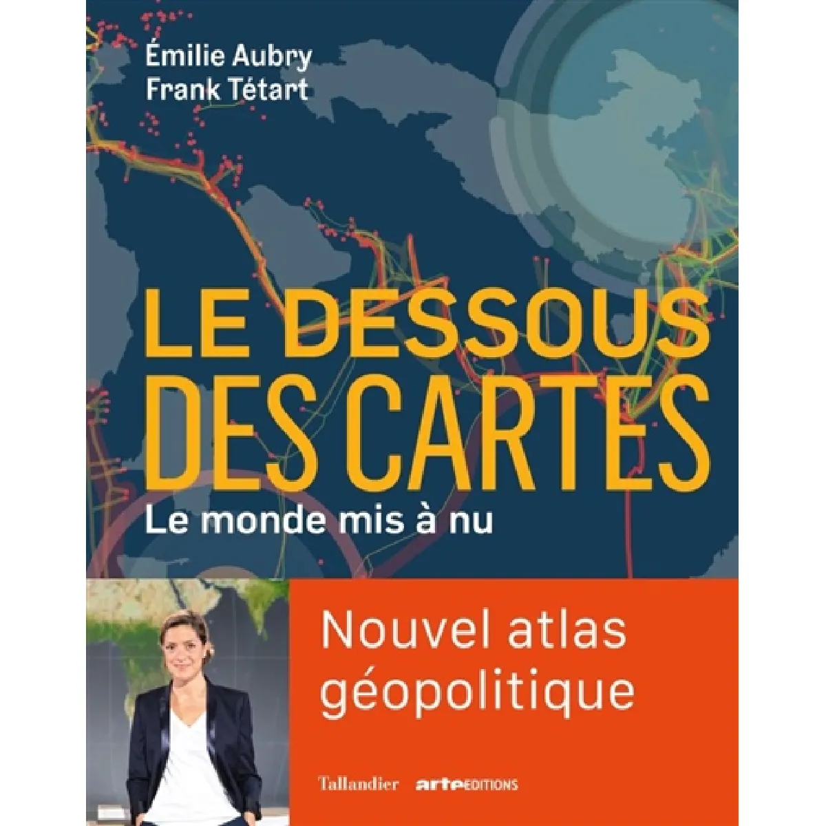 Le dessous des cartes : le monde mis à nu · Occasion