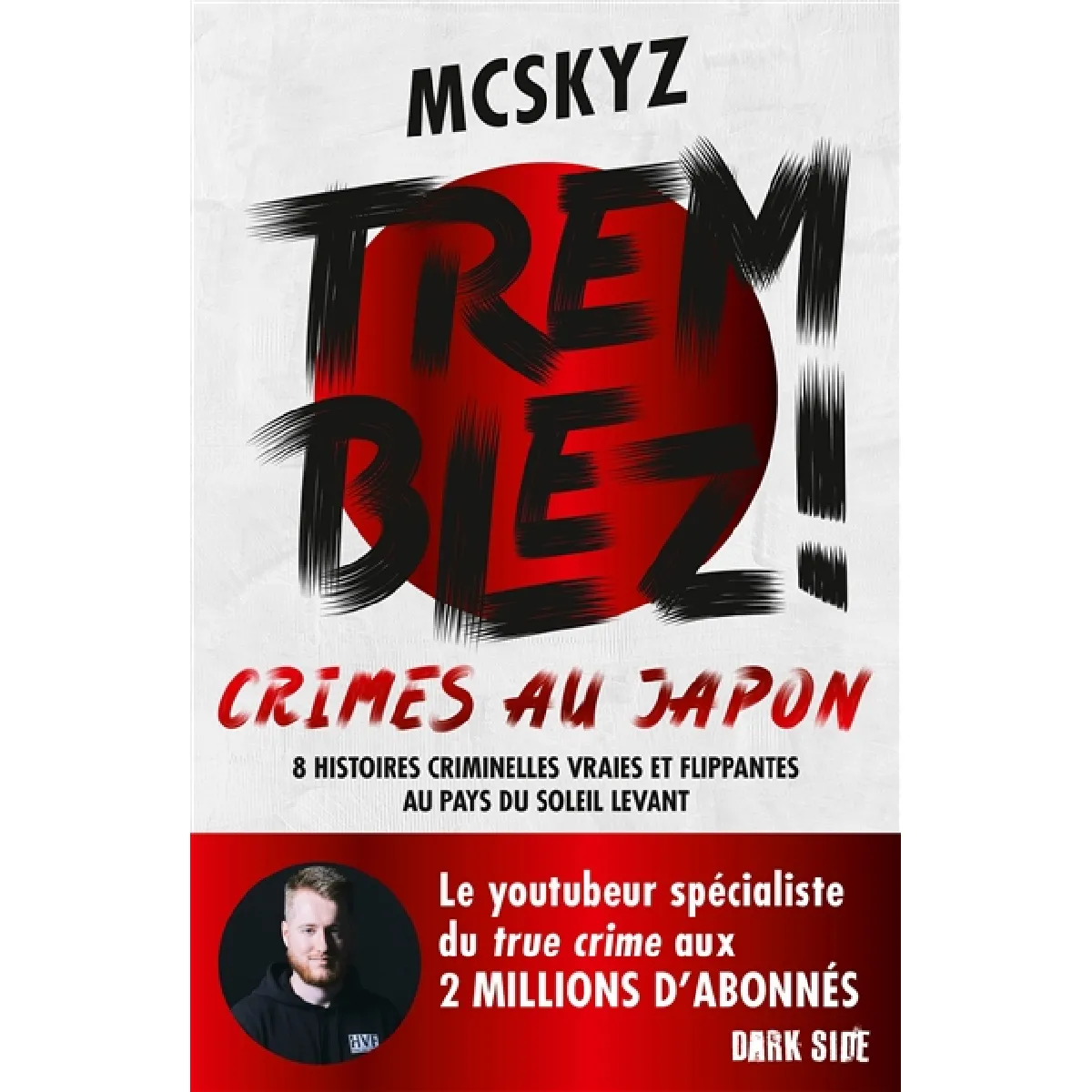 Tremblez ! : crimes au Japon : 8 histoires criminelles vraies et flippantes au pays du soleil levant · Occasion
