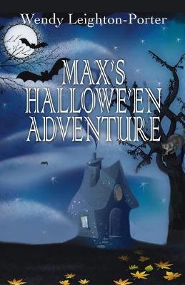 Max's Hallowe'en Adventure - Shadows of the Past 14 (Paperback)