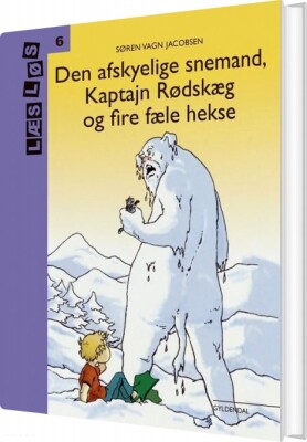 Den Afskyelige Snemand, Kaptajn Rødskæg Og Fire Fæle Hekse - Søren Vagn Jacobsen - Bog