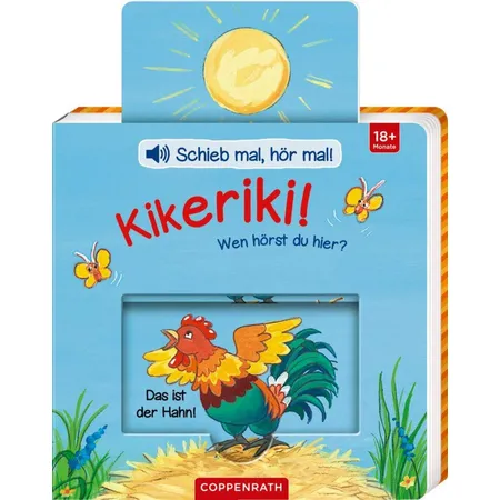 Coppenrath Verlag Schieb mal, hör mal!: Kikeriki! Wen hörst du hier? (Soundb.)