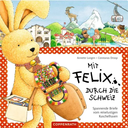Coppenrath Verlag Mit Felix durch die Schweiz