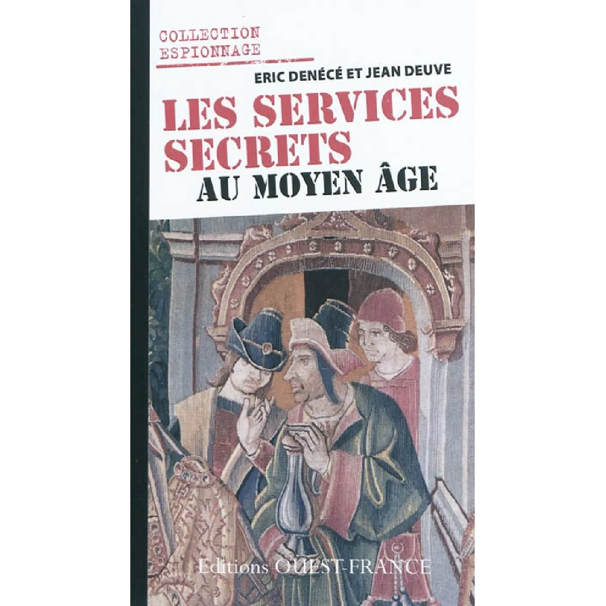 Les services secrets au Moyen Age · Occasion