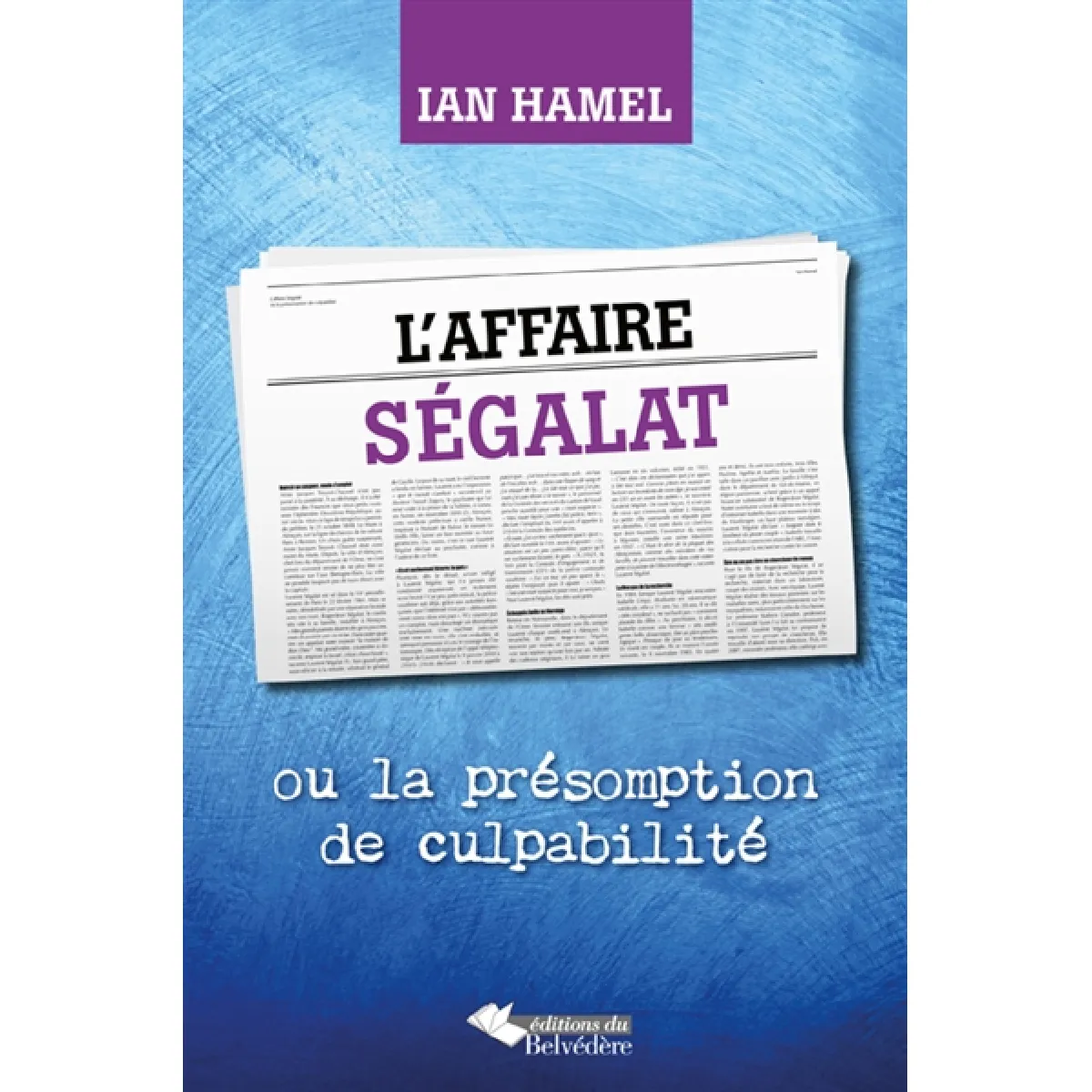 L'affaire Ségalat ou La présomption de culpabilité · Occasion