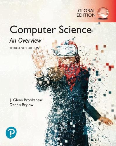 Computer Science: An Overview, Global Edition (Paperback)