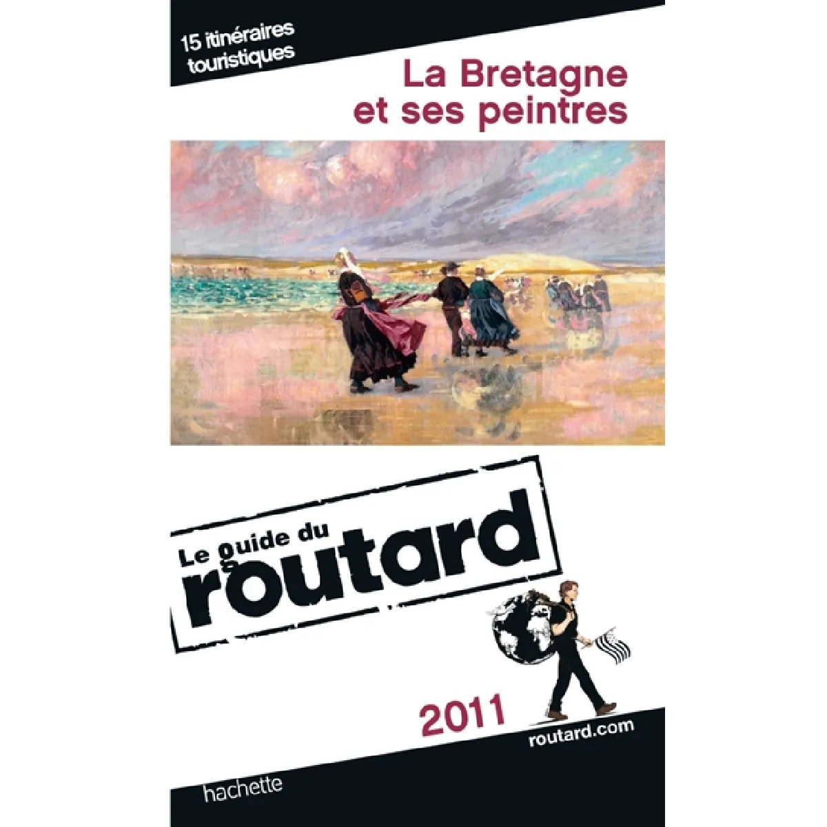 La Bretagne et ses peintres : 2011 · Occasion