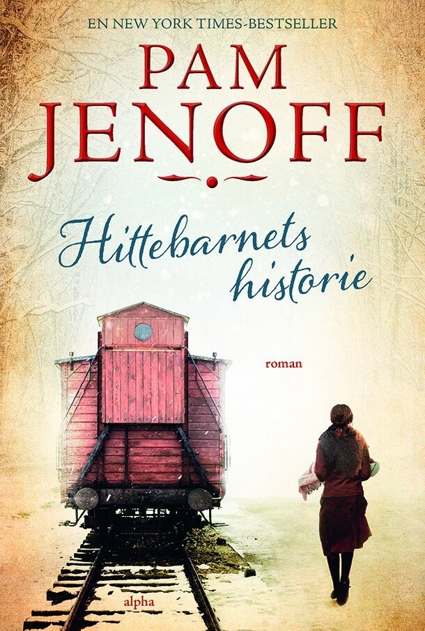 Hittebarnets Historie - Pam Jenoff - Bog