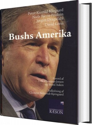 Bushs Amerika - Niels Bjerre-Poulsen - Bog