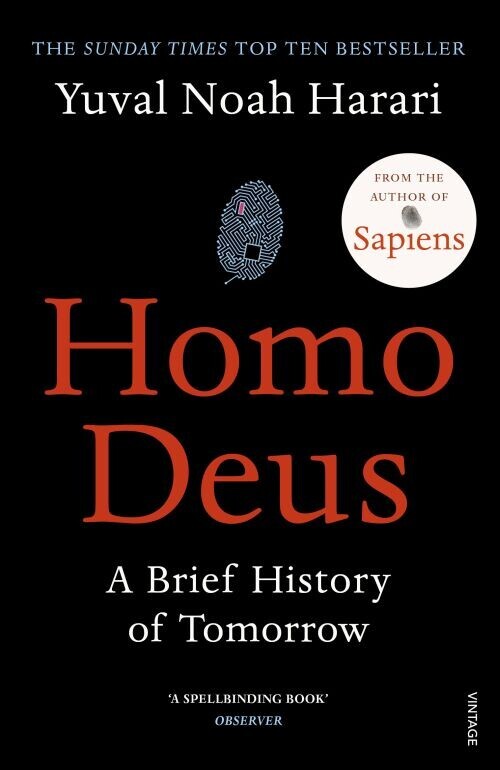 Homo Deus: A Brief History Of Tomorrow - Yuval Noah Harari - English Book