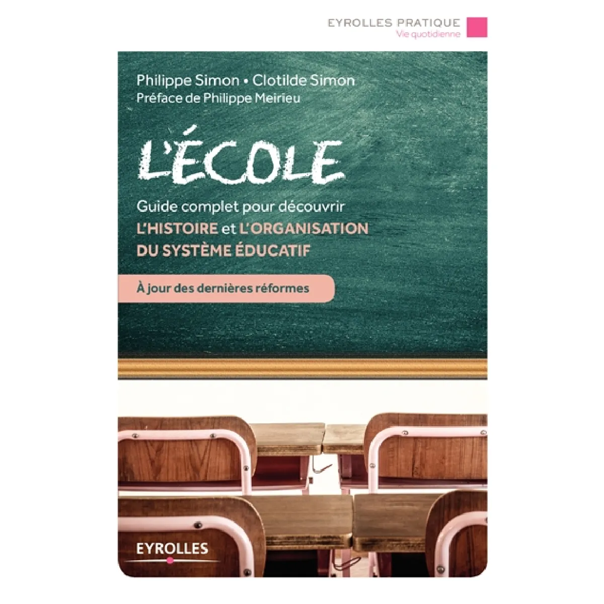 L'école : guide complet pour découvrir l'histoire et l'organisation du système éducatif · Occasion