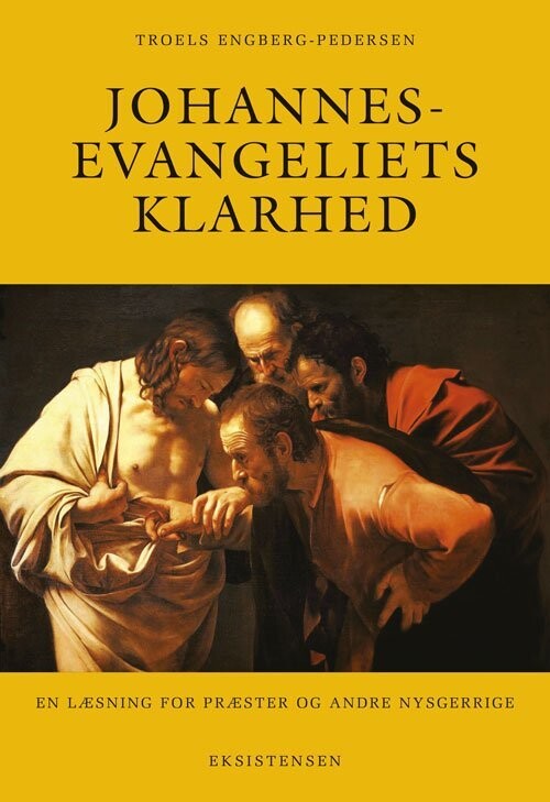 Johannesevangeliets Klarhed - Troels Engberg-Pedersen - Bog