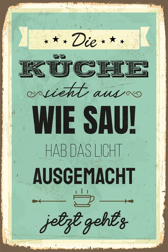 queence Metallbild »Küche wie Sau« Schriftzug | Schriftzüge 1 Stk. tlg. Stahlschilder