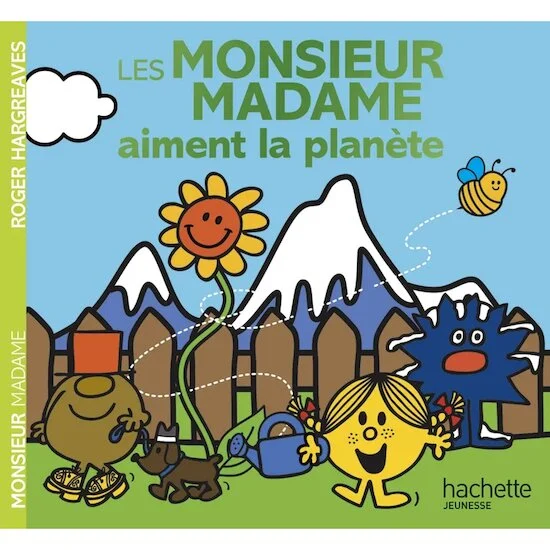 Les Monsieur-Madame   Aiment la planète        de               Hachette Jeunesse