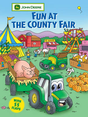 Fun at the County Fair - John Deere Lift-the-Flap Books S. (Board book)