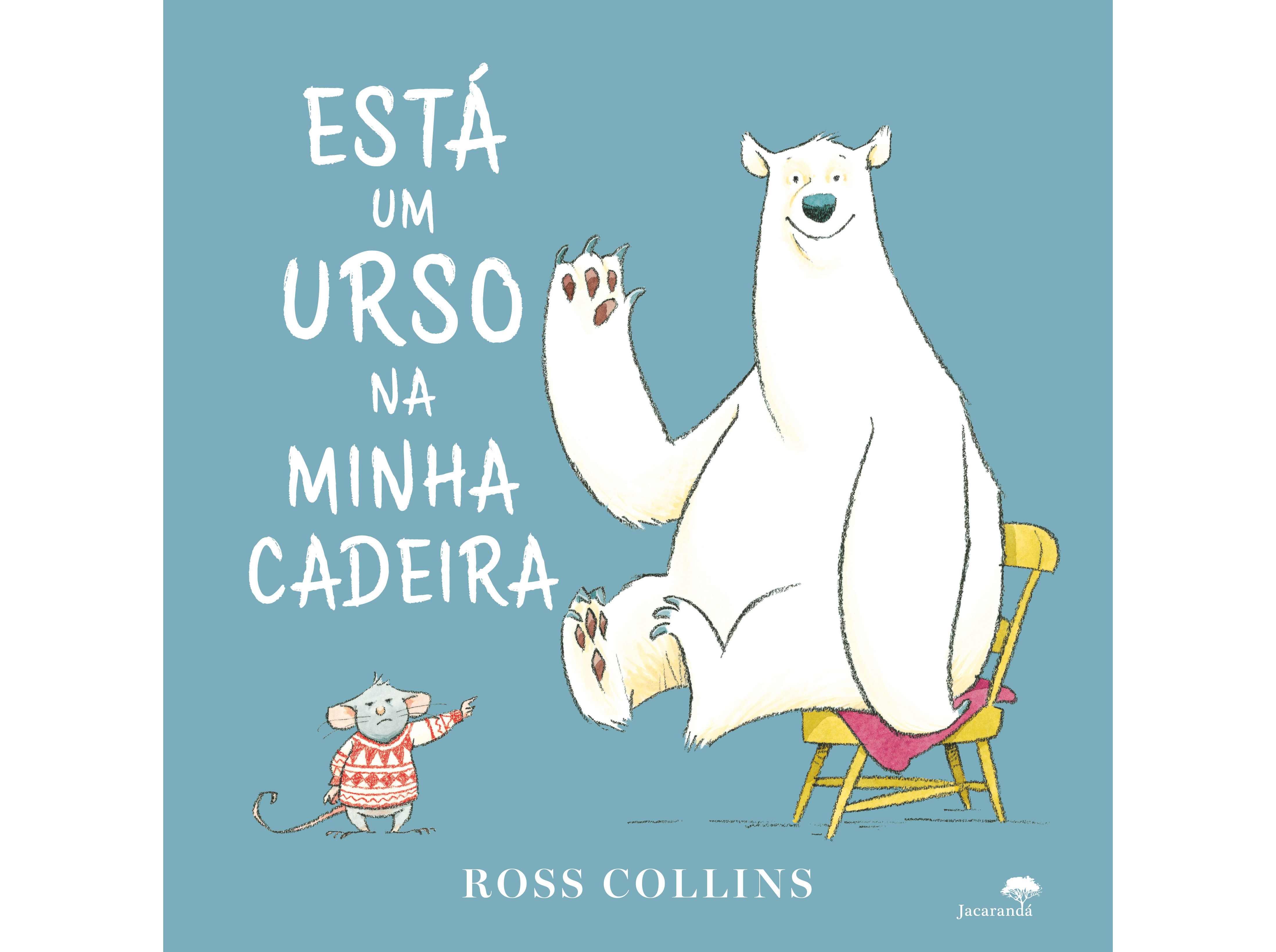 LIVRO ESTÁ URSO MINHA CADEIRA DE ROSS COLLINS