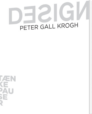 Tænkepauser - Design - Peter Gall Krogh - Bog