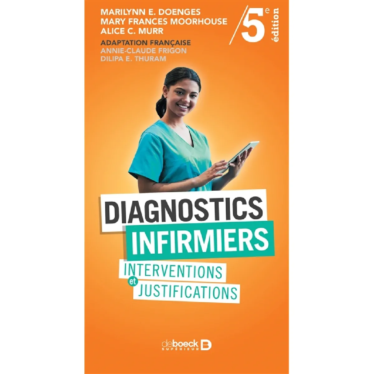 Diagnostics infirmiers : interventions et justifications · Occasion