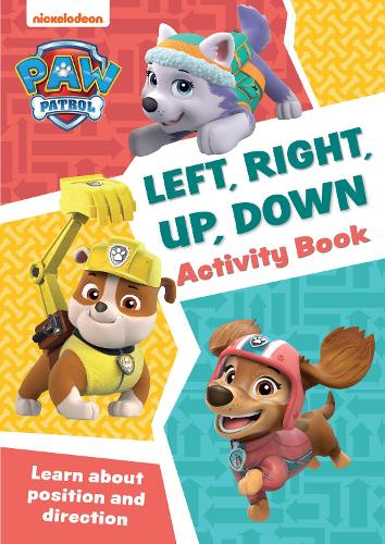 PAW Patrol Left, Right, Up, Down Activity Book: Get Set for School! - Paw Patrol (Paperback)