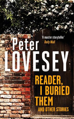 Reader, I Buried Them and Other Stories (Paperback)