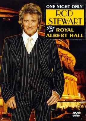 One Night Only! Rod Stewart Live At Royal Albert Hall - DVD
