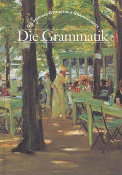 Die Grammatik - Gleerups Förlag Ab - Bog