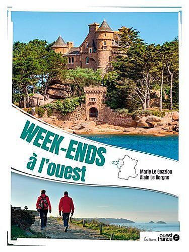OUEST FRANCE - WEEK END A L OUEST TOME 1