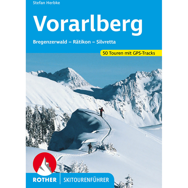 Rother Vorarlberg Skitourenführer