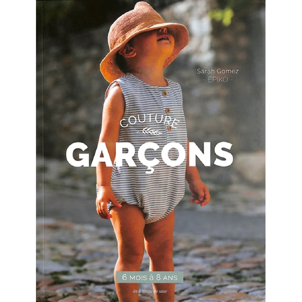 Couture garçons : 6 mois à 8 ans