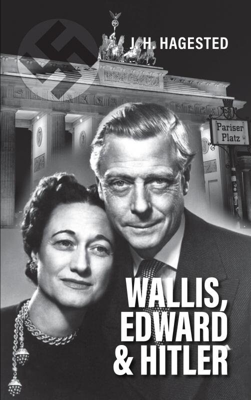 Wallis, Edward & Hitler - Jørgen Holger  Hagested - Bog