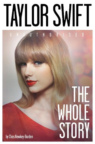Taylor Swift: The Whole Story (Paperback)