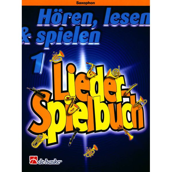 De Haske Hören Lesen Lieder 1 (Sax)