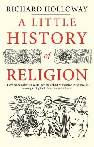 A Little History of Religion - Little Histories (Paperback)