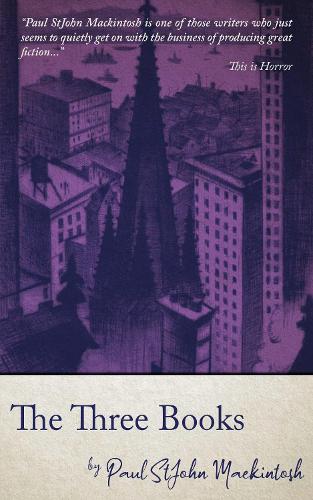 The Three Books - Black Shuck Signature Novellas (Paperback)